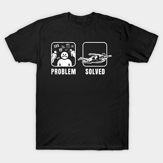 Swimming funny problem theme sarcastic T-Shirt by tmuzaa